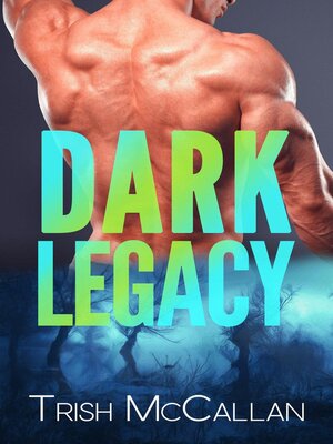 cover image of Dark Legacy